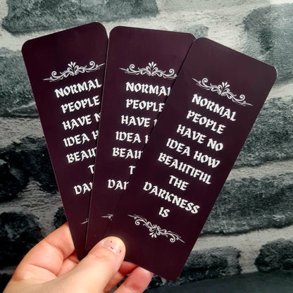 The Darkness is Beautiful - Bookmark