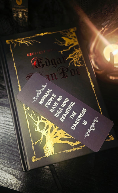 "The Darkness is Beautiful" Bookmark